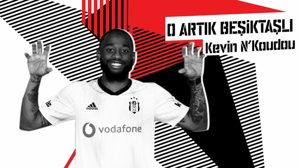 Transfer #5: KEVIN N'KOUDOU⚡🌪💨 - Beşiktaş JK