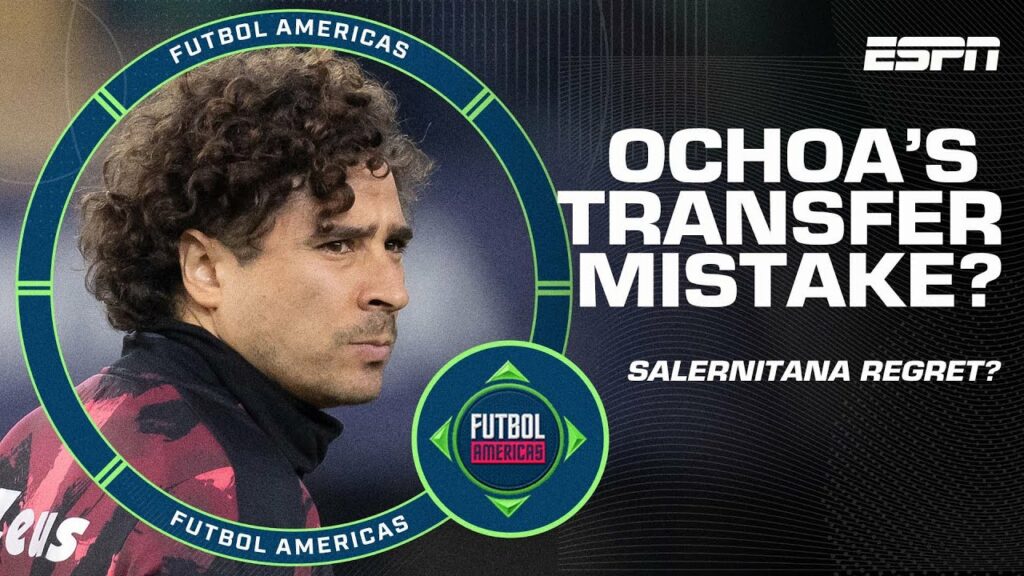 ‘Done out of SPITE!’ Will Memo Ochoa regret his move to Salernitana? | Fubtol Americas | ESPN FC