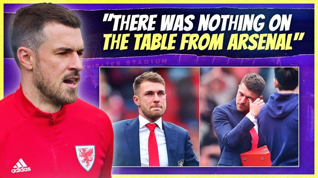 "I still don’t understand what happened" - Aaron Ramsey reveals he wanted to stay at Arsenal