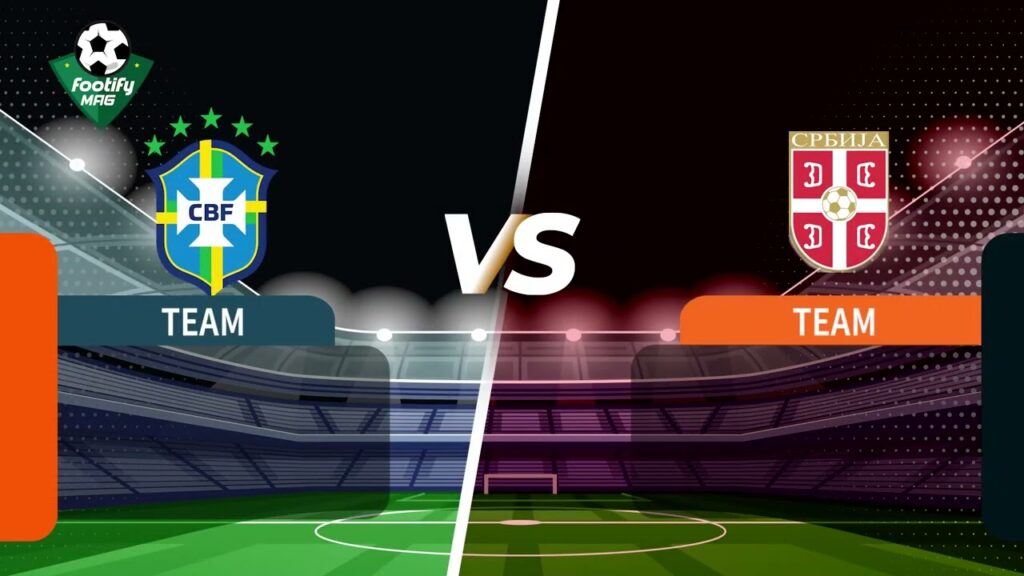 Brazil vs Serbia