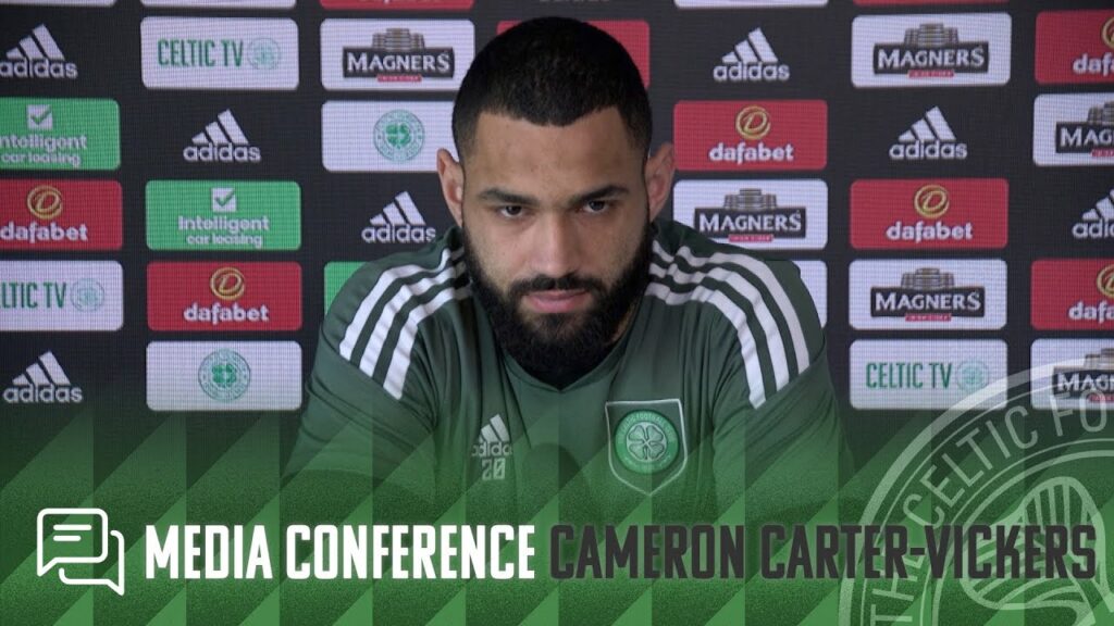 Full Celtic Media Conference: Cameron Carter-Vickers (17/02/23)