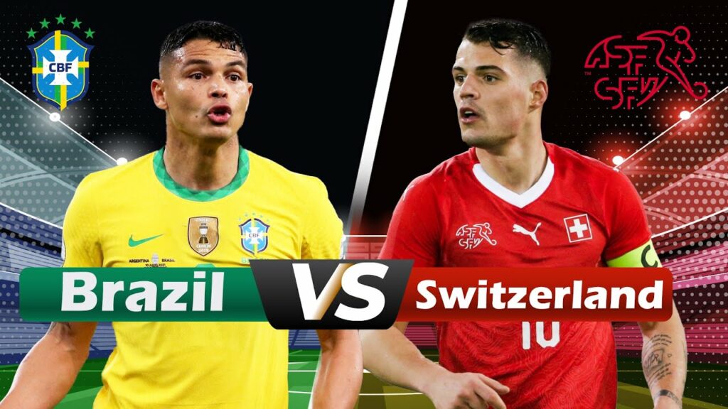 Brazil vs Switzerland