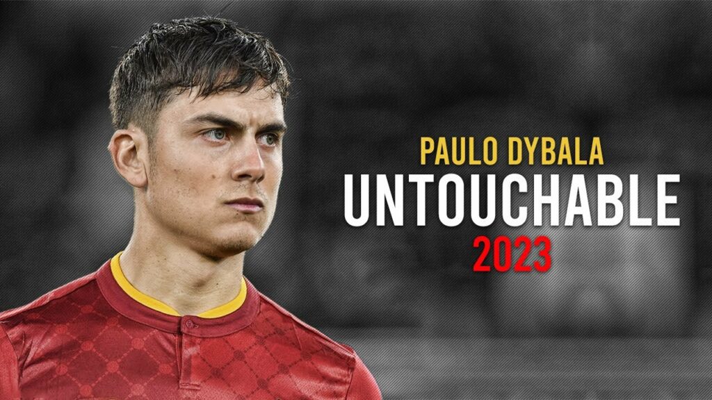 Paulo Dybala - Untouchable (No) - Skills & Goals - 2023