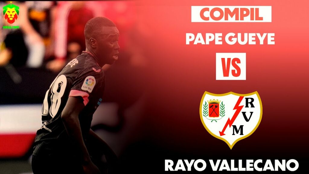 Pape Gueye vs Rayo Vallecano