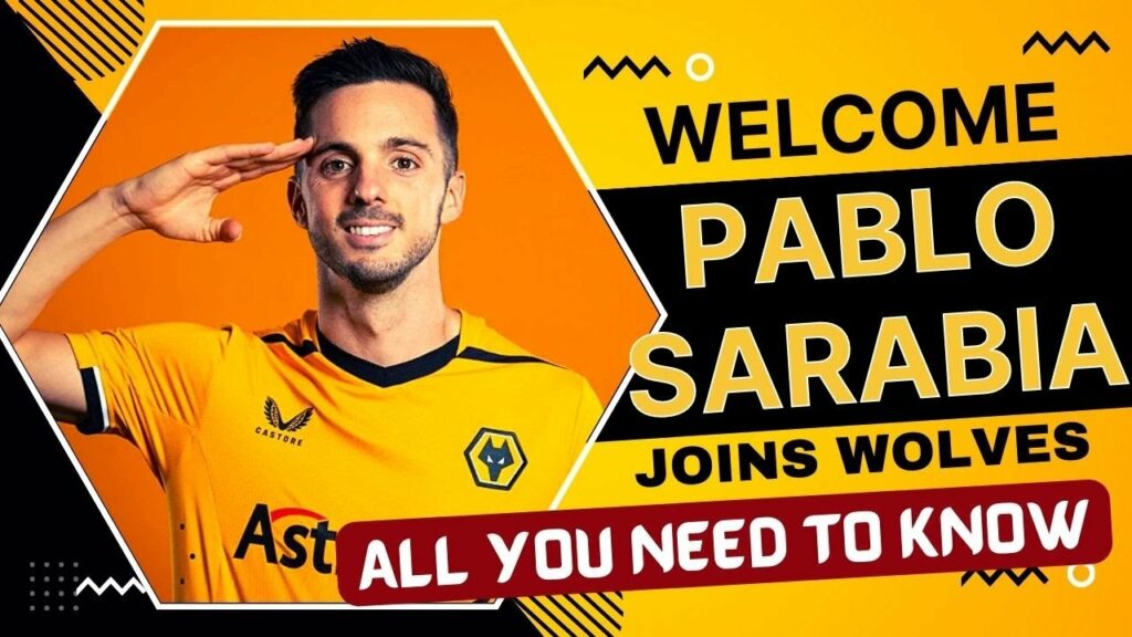 PABLO SARABIA ✍️ WOLVES 🚨 ALL YOU NEED TO KNOW | Details & Reaction