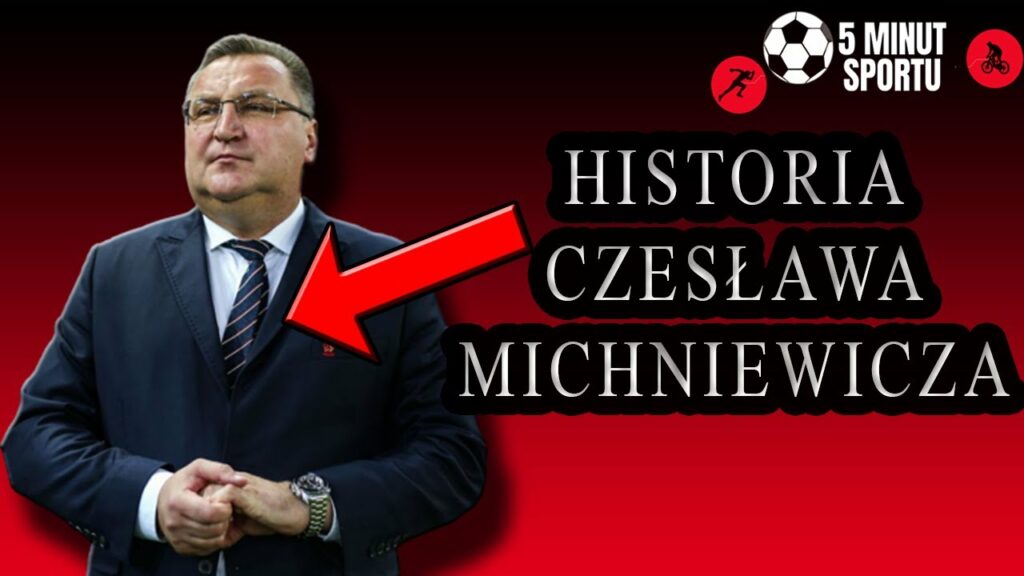 Kim jest Czesław Michniewicz?