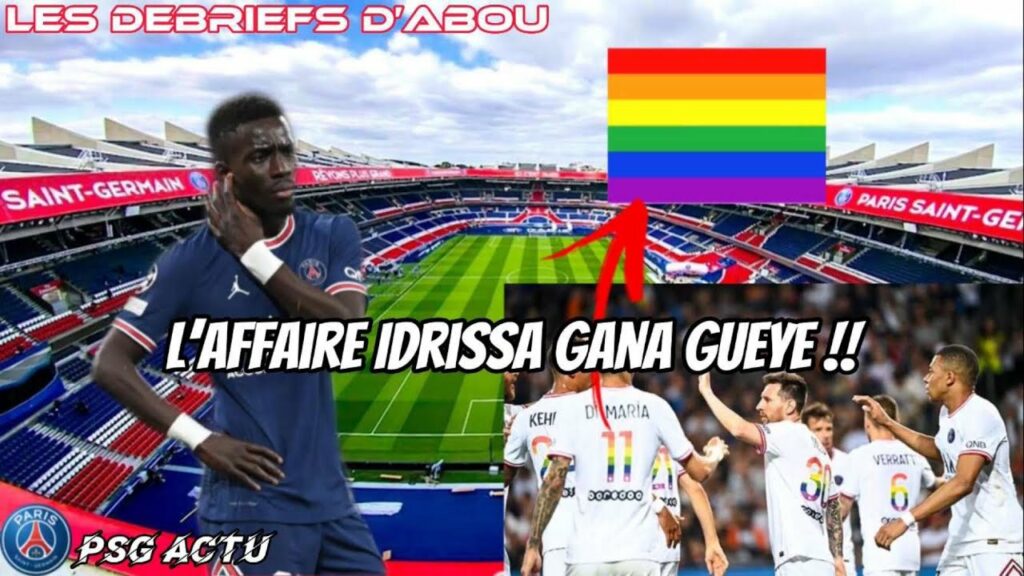 🚨L’AFFAIRE IDRISSA GANA GUEYE🚨 #psg #ganagueye #lgbt