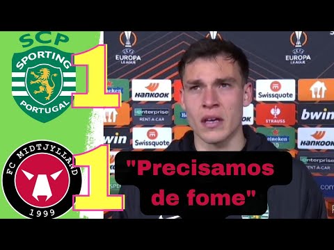 🚨 Ugarte no Pós jogo CP 1-1 FC Midtjylland /16.02.23 / Uefa Europe League 22/23