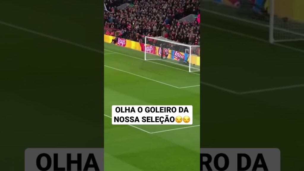 OLHA O FRANGO DO GOLEIRO DA NOSSA SELEÇÃO 😒😒😒 ALISSON MERECE SER TITULAR?? #shorts