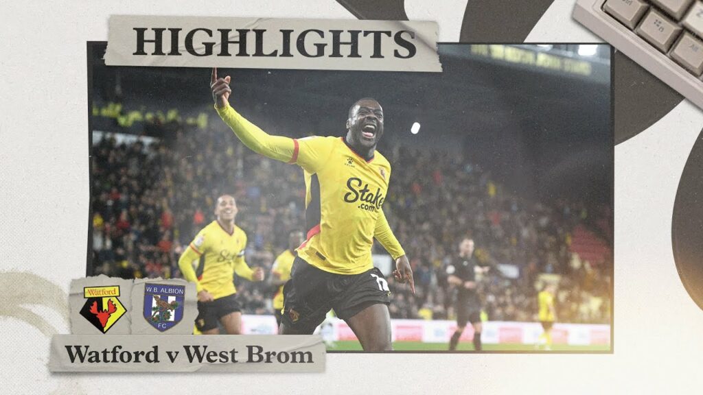 Watford 3-2 West Brom | Highlights