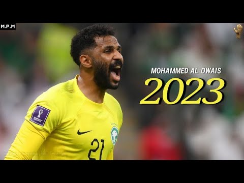 Mohammed Al-Owais Mejores Atajadas 2023 • Al-Hilal Saudi F. C.