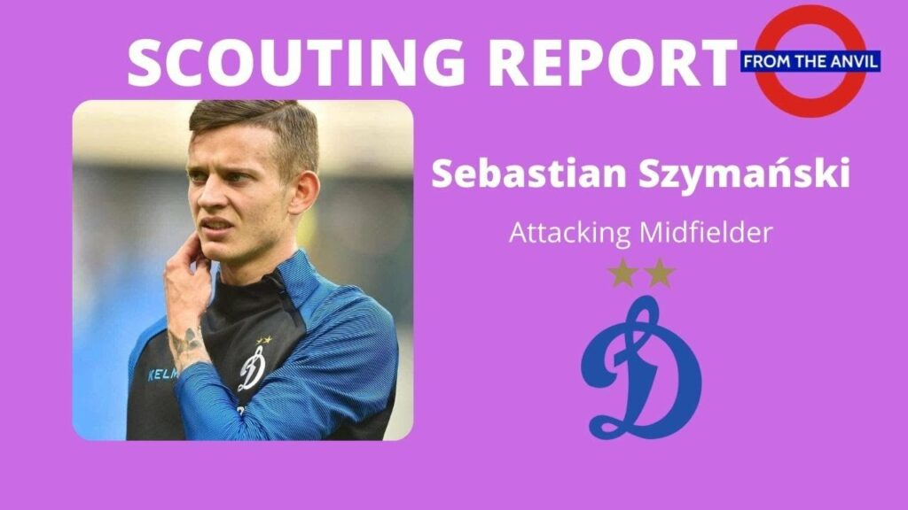 Scouting Report: Sebastian Szymański (Attacking Midfielder, Dynamo Moscow/Poland)
