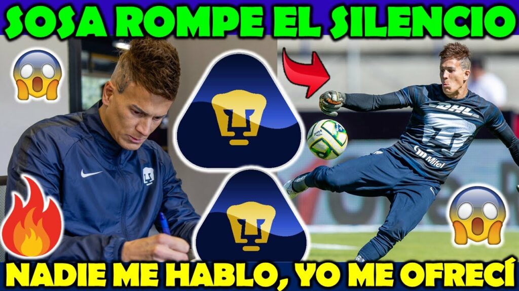 ✅🔥 INCREIBLE | Sosa Revela Como se Dio su Llegada a Pumas | "YO ME OFRECI, NADIE ME HABLÓ"