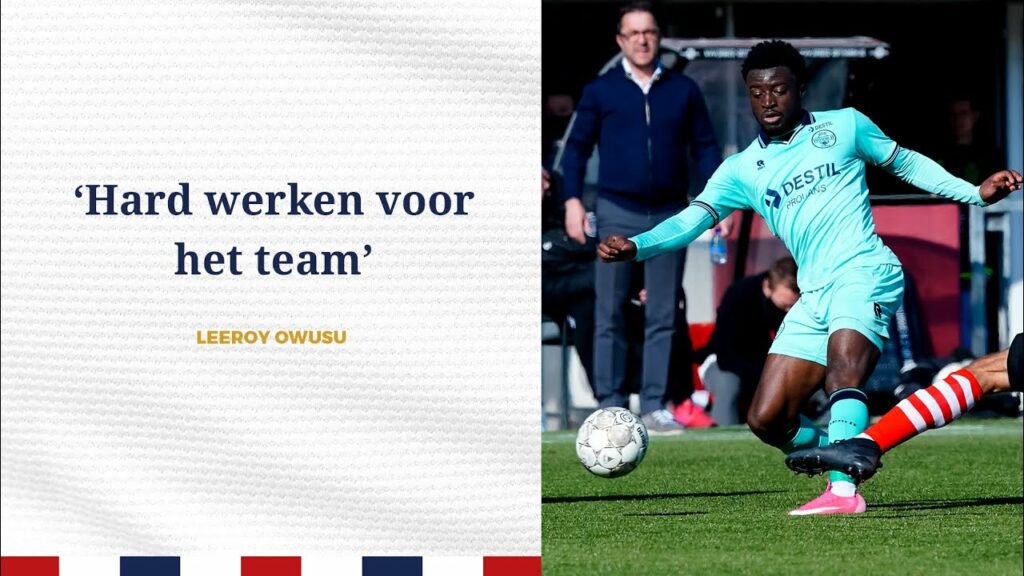 INTERVIEW • Leeroy Owusu • 'Hard werken voor het team'