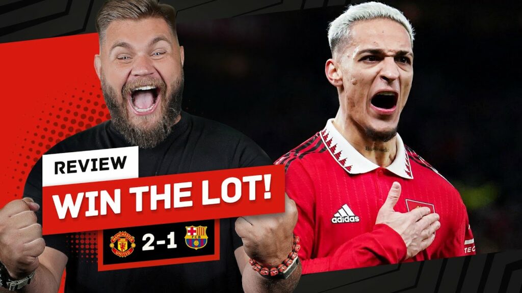 Antony Rewards Ten Hag TACTICAL MASTERCLASS! Man United 2-1 Barcelona Review
