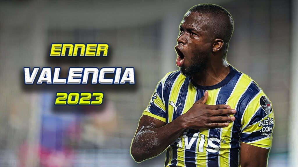 ENNER VALENCİA Gidiyor?● Bu Sezon 22 Gol & 4 Asist | 2023 |HD