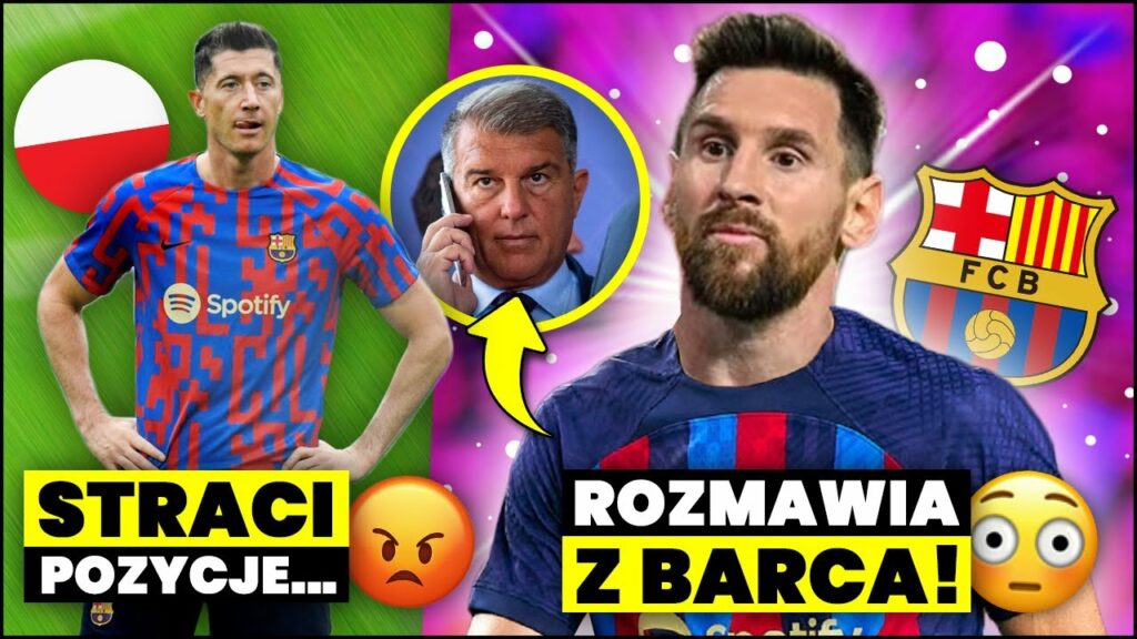 WOW! Messi ROZMAWIA Z FC BARCELONĄ! WIELKI POWRÓT? Lewandowski STRACI POZYCJĘ LIDERA w klubie...