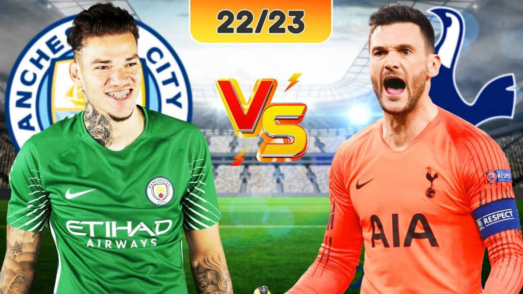 2022 Ederson VS 2022 Hugo Lloris