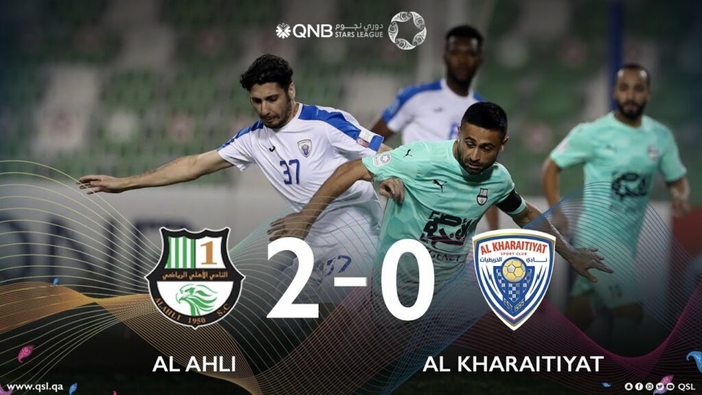Al Ahli  2-0 Al Kharaitiyat  | week 9