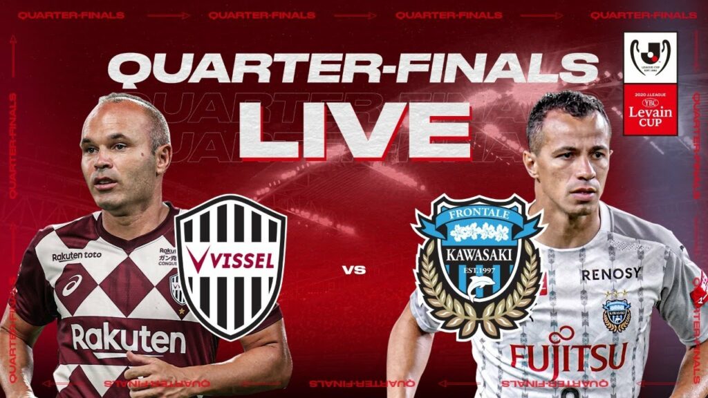 LIVE | Vissel Kobe vs Kawasaki Frontale | 2020 J.LEAGUE YBC Levain CUP