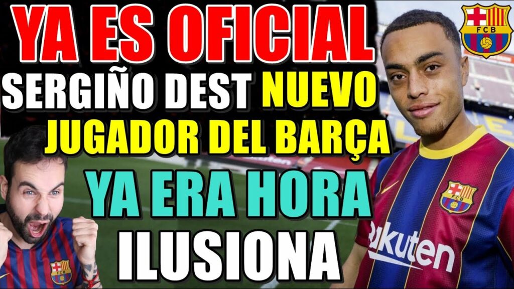 🚨OFICIAL: SERGIÑO DEST NUEVO JUGADOR del BARÇA - TODOS los DETALLES - YA ERA HORA