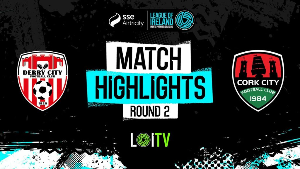 SSE Airtricity Men's Premier Division Round 2 | Derry City 2-0 Cork City | Highlights