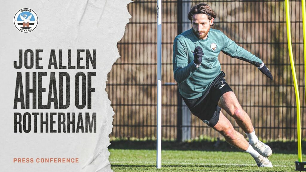 Joe Allen ahead of Rotherham United | Press Conference