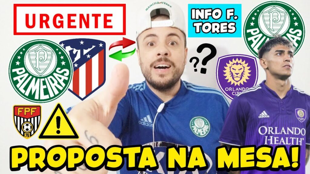 URGENTE! PROPOSTA NA MESA! PALMEIRAS NEGOCIA COM FACUNDO TORRES? SAIBA A VERDADE! INGRESSO BARATO E+