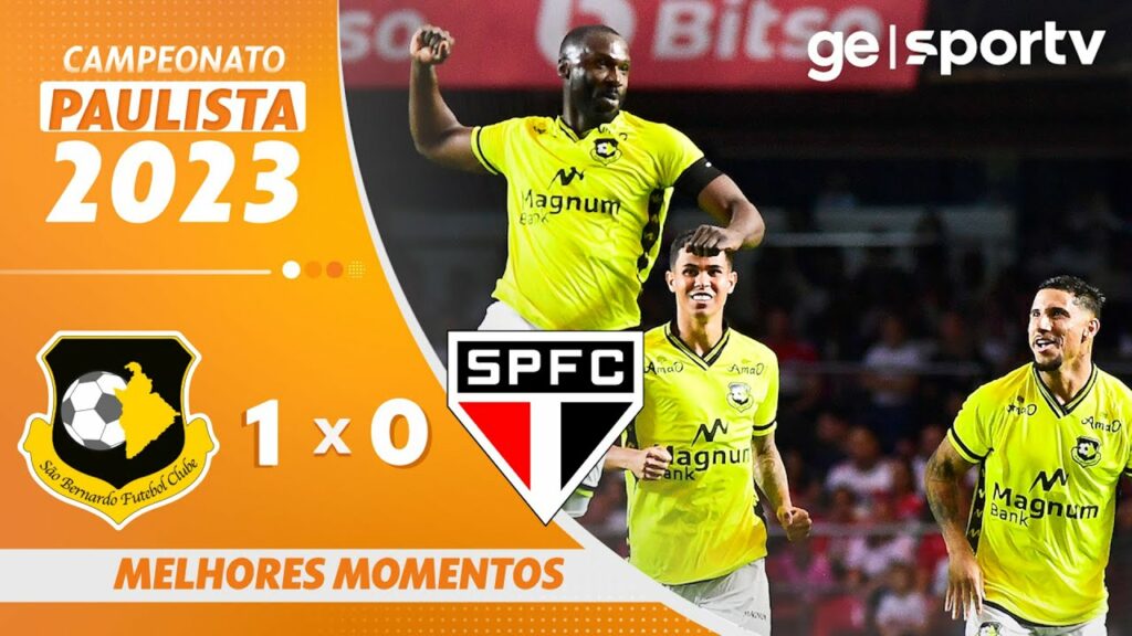 SÃO PAULO 0 X 1 SÃO BERNARDO | MELHORES MOMENTOS | 11ª RODADA DO PAULISTA 2023 | ge.globo