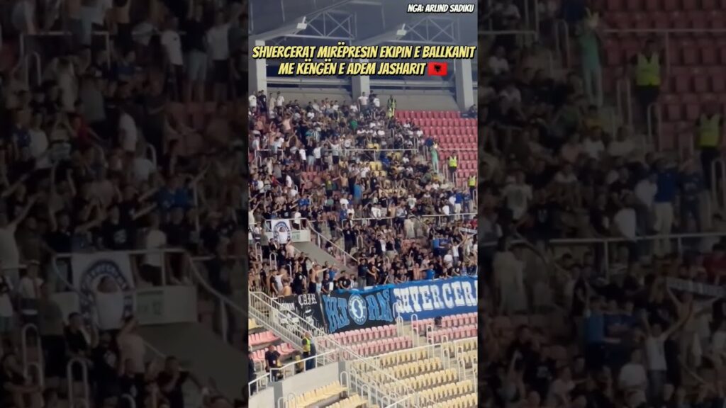 Shvercerat mirëpresin Ballkanin me këngën e Adem Jasharit