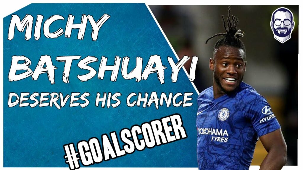 Why Won't Frank Lampard Select Michy Batshuayi?