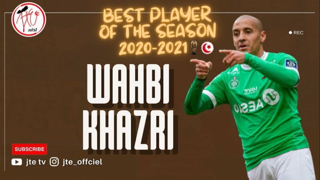 WAHBI KHAZRI ► Assist, Dribbling Skills & Goals 2020-2021
