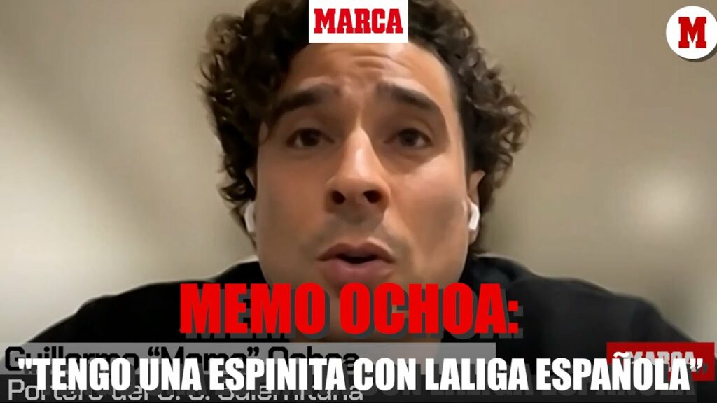Memo Ochoa: "Tengo una espinita con LaLiga española, me gustaría volver"`I MARCA