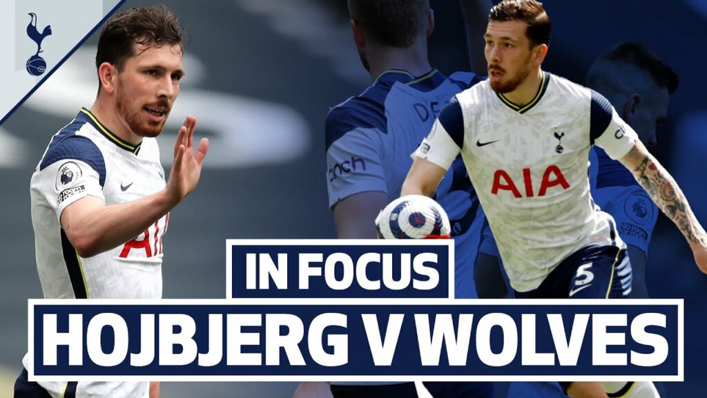 IN FOCUS | Hojbjerg's all-action display v Wolves!
