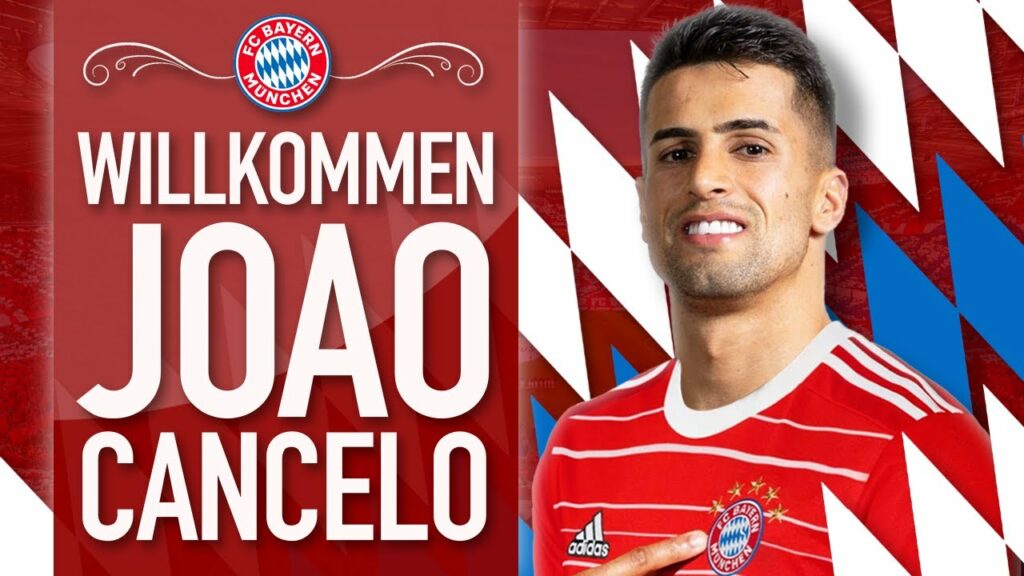 João Cancelo Joins Bayern Munich – Our Thoughts! | W&L