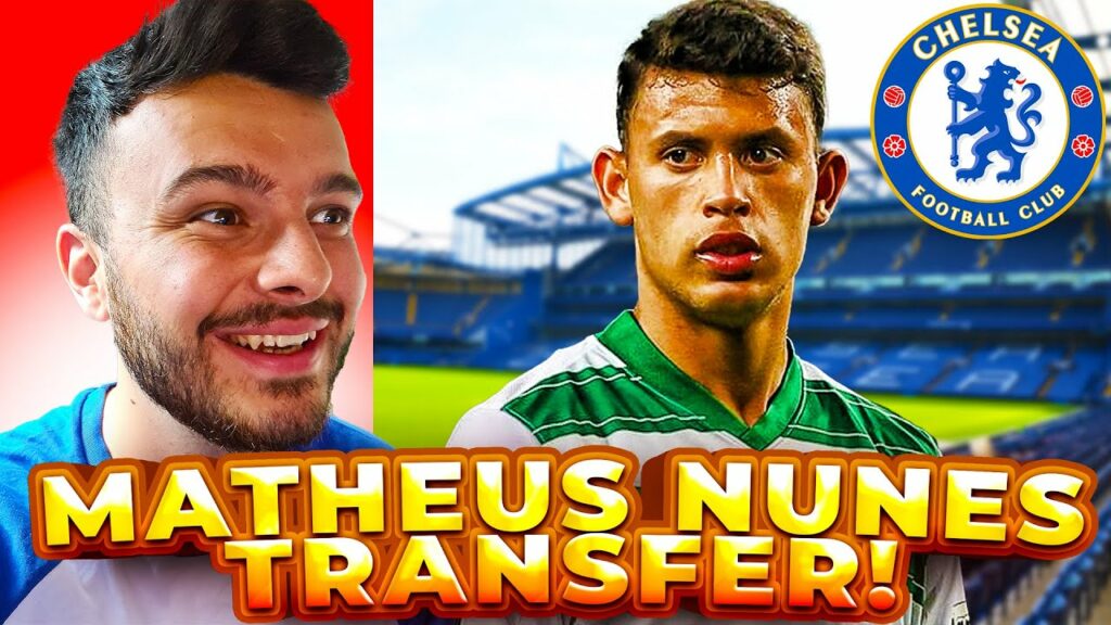 CHELSEA LEAD MATHEUS NUNES RACE?! CHELSEA WANT £50M ANTHONY GORDON! CONOR GALLGHER TO NEWCASTLE!