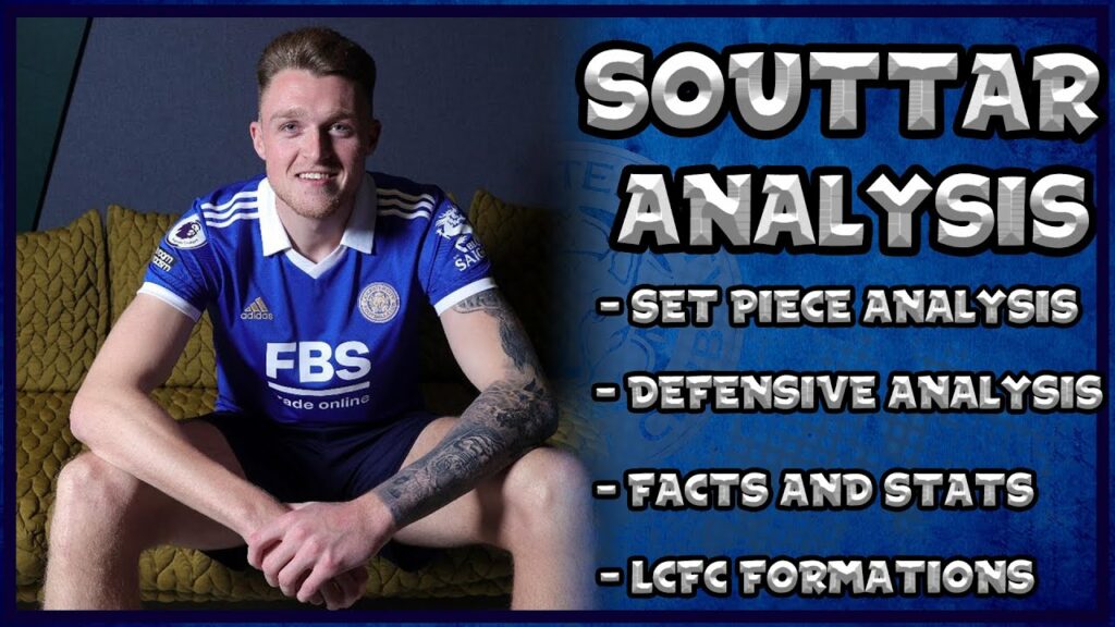Harry Souttar to LCFC Analysis