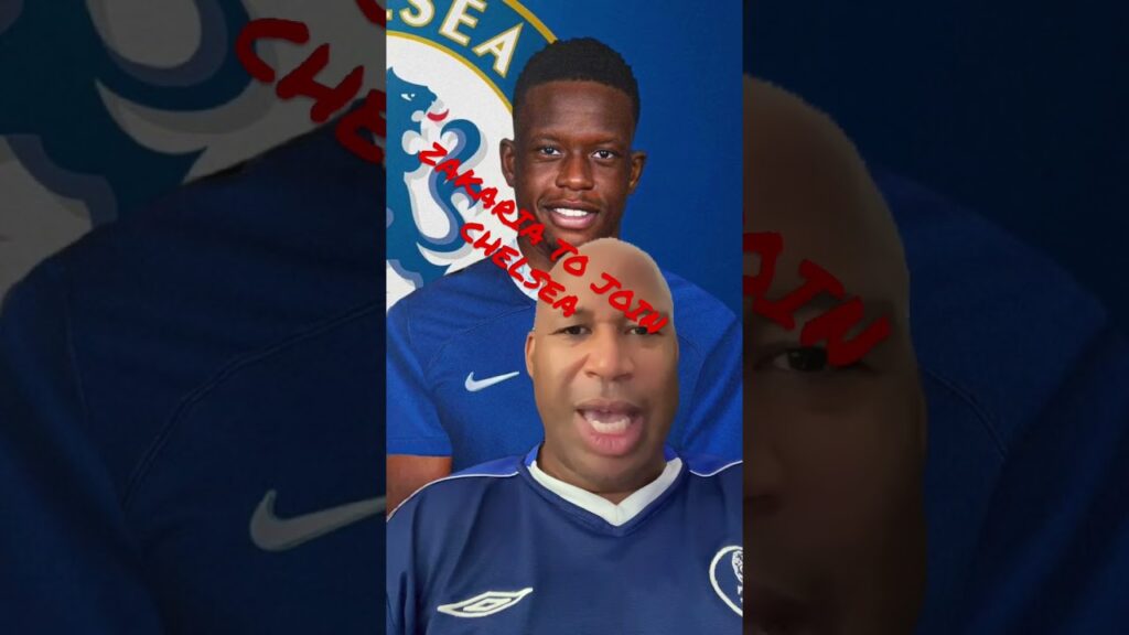 BREAKING NEWS !! CHELSEA ARE SIGNING DENIS ZAKARIA