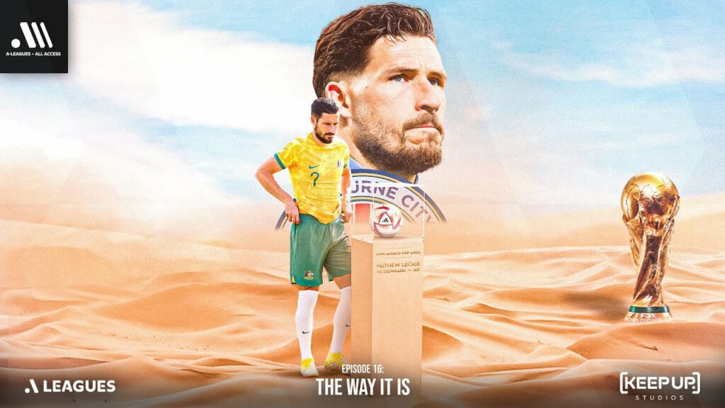 A-Leagues All Access | Episode 16: The Way It Is