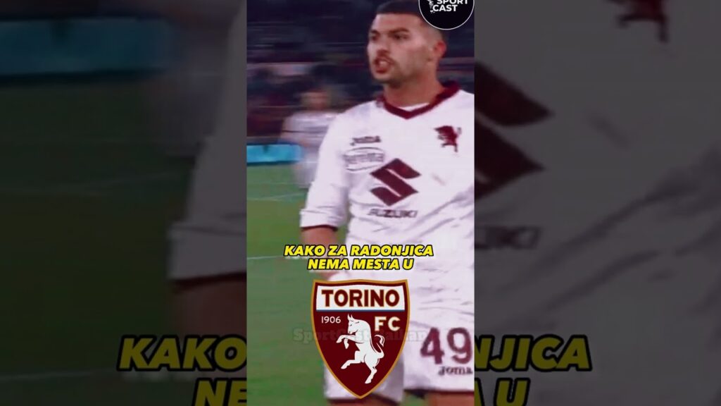 Radonjic odlazi iz Torina😭Nemanja Radonjić se posvađao sa Juricem i mozda napusti Torino! ⚽ #shorts