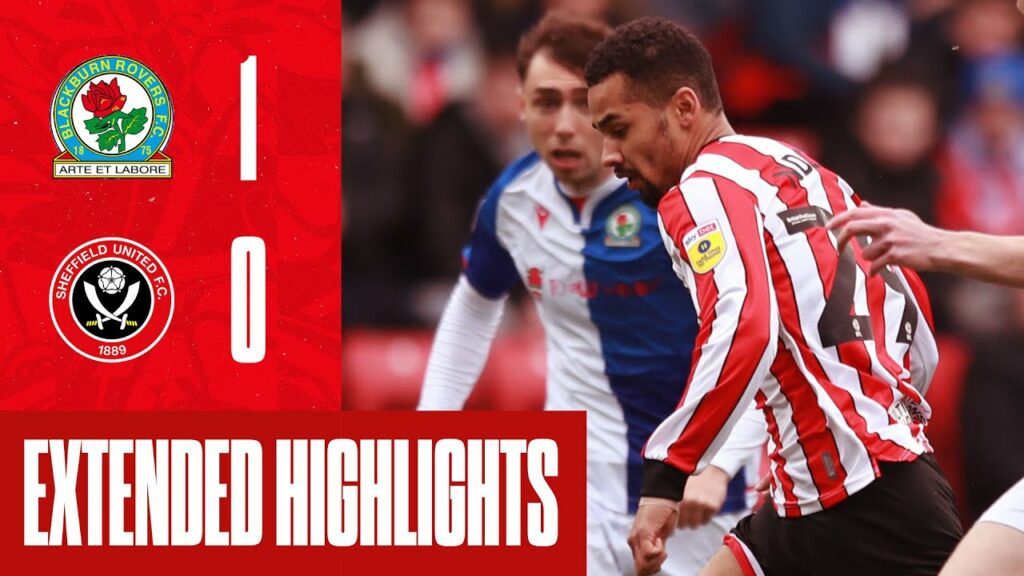 Blackburn Rovers 1-0 Sheffield United | Extended EFL Championship highlights