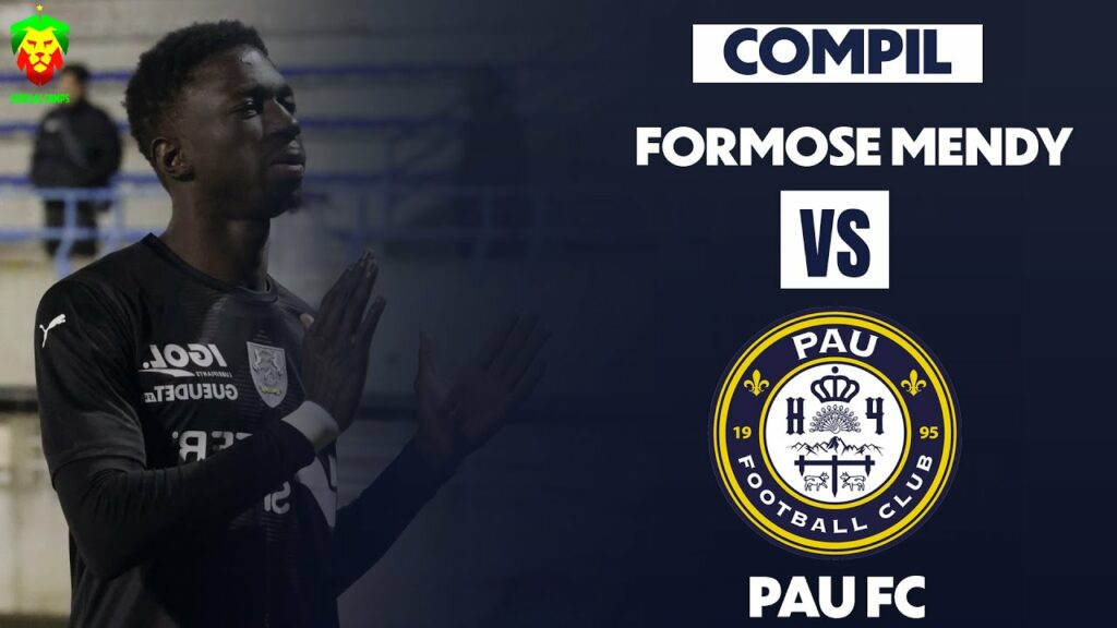 Formose Mendy vs Pau FC