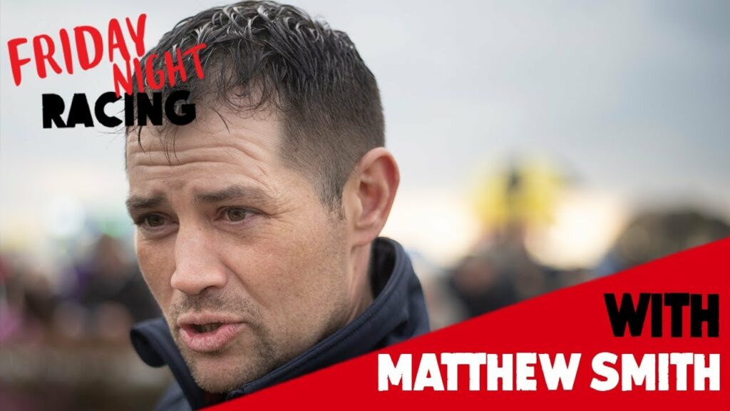 Friday Night Racing with Matthew Smith | One Cool Poet's Trainer