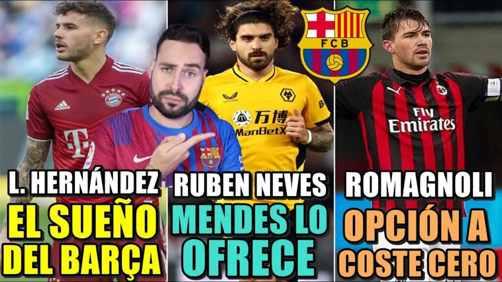 🚨LUCAS HERNÁNDEZ GUSTA al BARÇA - ROMAGNOLI OPCIÓN a COSTE CERO - MENDES APRIETA por RUBÉN NEVES