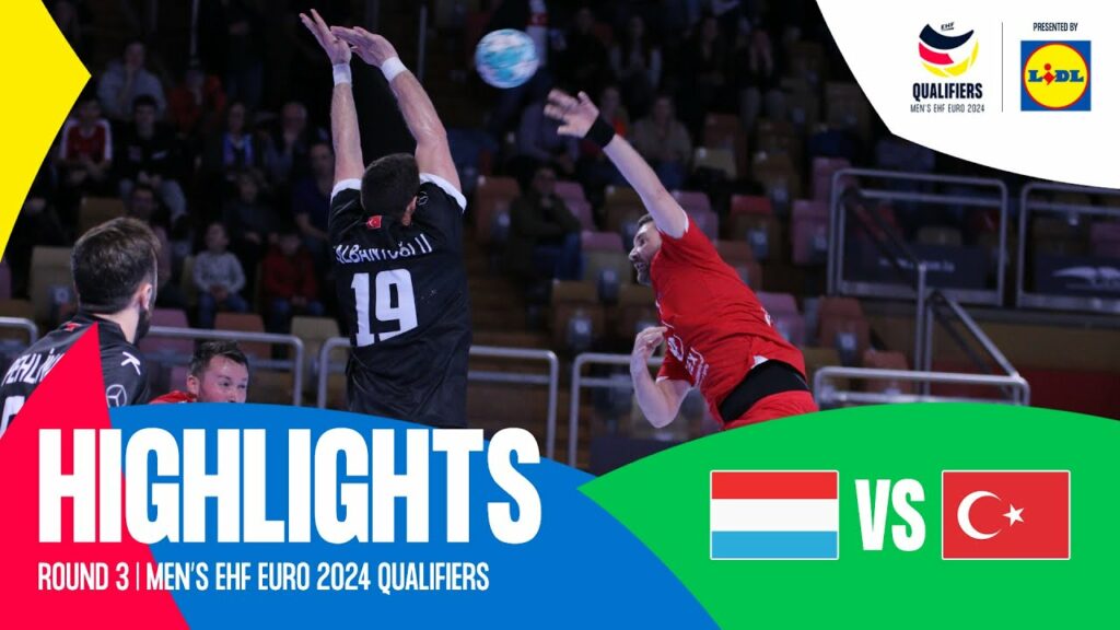 Luxembourg vs Türkiye | Round 3 | Men's EHF EURO 2024 Qualifiers