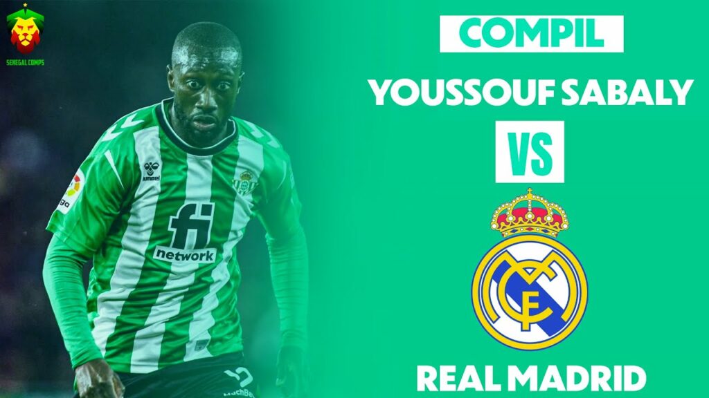 Youssouf Sabaly vs Real Madrid