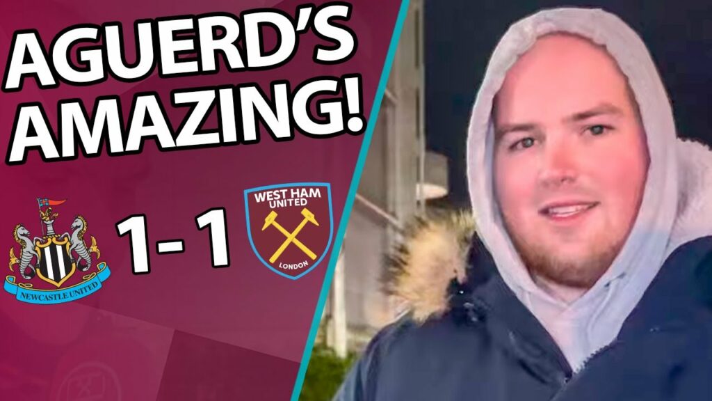 "Aguerd Is Phenomenal!" (Dom) Newcastle 1-1 West Ham