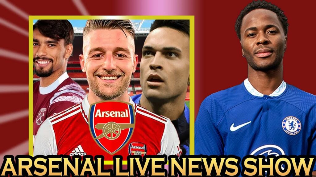 Arsenal  to sign Sergej Milinković Savić | Arteta wants Raheem Sterling |  Latest News Show