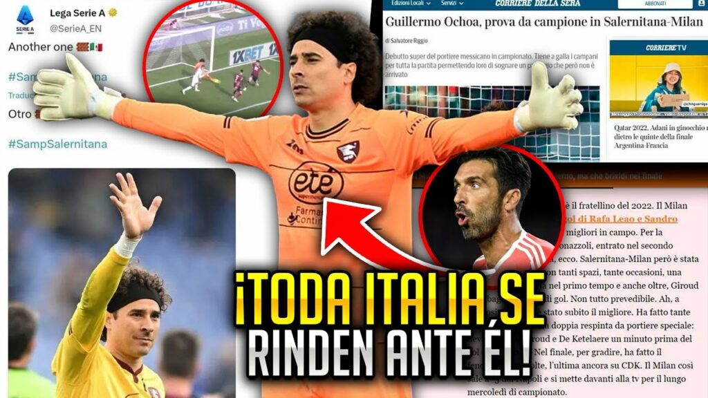¡IMPRESIONANTE! Este ES EL NUEVO APODO de Guillermo Ochoa en Italia | ASÍ LE PUSO LA PRENSA