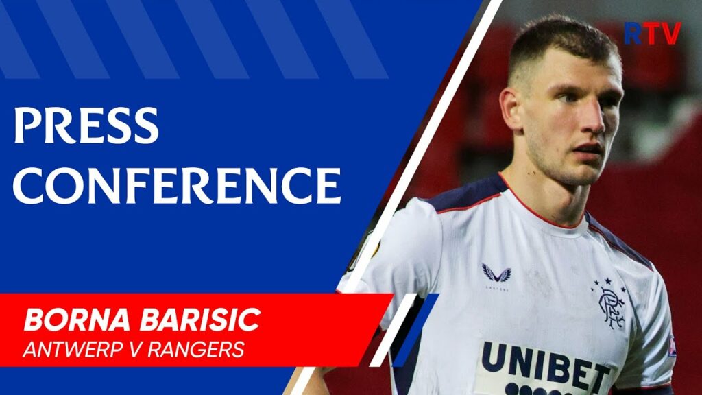 PRESS CONFERENCE | Borna Barisic | Antwerp 3-4 Rangers